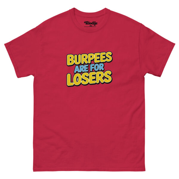 Burpees are for losers