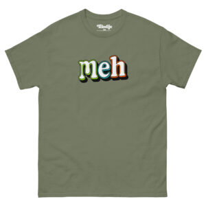 Meh