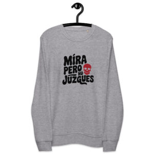 Mira pero no juzgues
