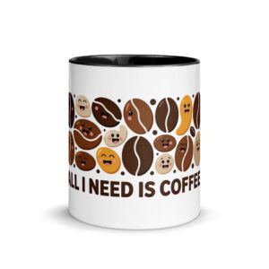 All I Need Is Coffee